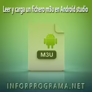 leer y carga un fichero m3u en android studio